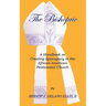 The Bishopric: A Handbook on Creating Episcopacy in the African-American Pentecostal Church