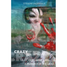 Crazy: A Prayer for the Dead