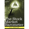 The Stock Market Barometer: A Study of Its Forecast Value Based on Charles H. Dow's Theory