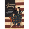 Autumn Lightning: The Education of an American Samurai