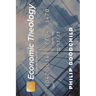 Economic Theology: Credit and Faith II