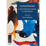 Constellation: Latin American Voices in Translation
