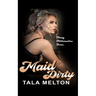 Maid Dirty: Dirty Billionaire Boss