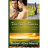 The Wine Queen: Love, Romance, and a Woman's Quest For Success in the California Wine Industry