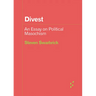 Divest: An Essay on Political Masochism