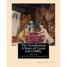 The Grandissimes: A Story of Creole Life (1880). By: George W. Cable: Novel ( historical romance)