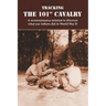 Tracking the 101st Cavalry