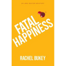 Fatal Happiness