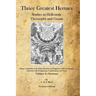Thrice Greatest Hermes: Studies in Hellenistic Theosophy and Gnosis