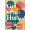 Get Over Here: A Single's Guide to Building Meaningful Community