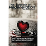 The Doctrine of Regeneration and Other Sermons