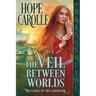 The Veil Between Worlds