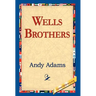 Wells Brothers