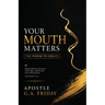 Your Mouth Matters