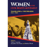 Women in the Civil Rights Movement: Trailblazers and Torchbearers, 1941 1965