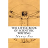 The Little Book of Scientific Writing