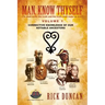 Man, Know Thyself: Volume 1 Corrective Knowledge of Our Notable Ancestors