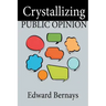Crystallizing Public Opinion