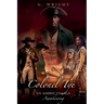 Colonel Tye: An American Saga - Awakening