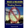 Rules & Religion: Wrecking America: Why churches & the Government can't solve our problems!