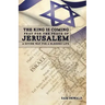 The King Is Coming Pray for the Peace of Jerusalem