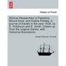 Biblical Researches in Palestine and the Adjacent Regions: A Journal of the Travels in the Years 1838 & 1852, Volume 1