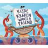 Klyde the Kraken Wants a Friend