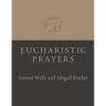 Eucharistic Prayers