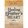 Healing a Father's Heart