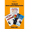 The Best Of Karen's Lateral Thinking Puzzles: 3 Manuscripts In A Book With Logic Games And Riddles For Adults