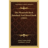 The Plymouth Rock Standard And Breed Book (1921)