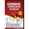 German Language Textbook: 2 BOOKS IN 1: German Short Stories for Beginners + German Language for Beginners, Captivating Short Stories, German Gr