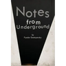 Notes from Underground