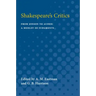 Shakespeare's Critics: From Jonson to Auden, a Medley of Judgments