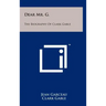 Dear Mr. G.: The Biography of Clark Gable