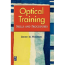 Optical Training: Skills and Procedures