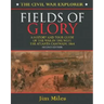 Fields of Glory: A History and Tour Guide of the War in the West, the Atlanta Campaign, 1864 Second Edition