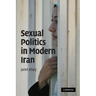 Sexual Politics in Modern Iran