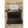 Spouse Calls: Messages from a Military Life