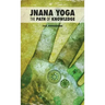 Jnana Yoga: The Path of Knowledge