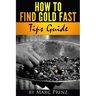 How to Find Gold Fast: Tips Guide