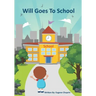 Will Goes to School