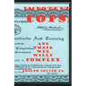 Impotent Cops: And Their Wee Willy Complex