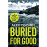 Buried For Good
