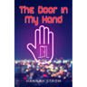The Door in My Hand
