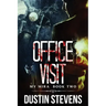 Office Visit: A Thriller
