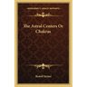 The Astral Centers or Chakras