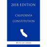 California Constitution (2018 Edition)