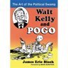 Walt Kelly and Pogo: The Art of the Political Swamp