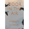 Door in the Air: New and Selected Stories, 1999-2020